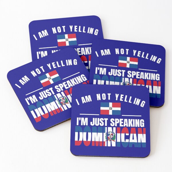 Item preview, I'm Not Yelling I'm Dominican Republica Dominicana T Shirt Merch designed and sold by PRINTS2HOT.