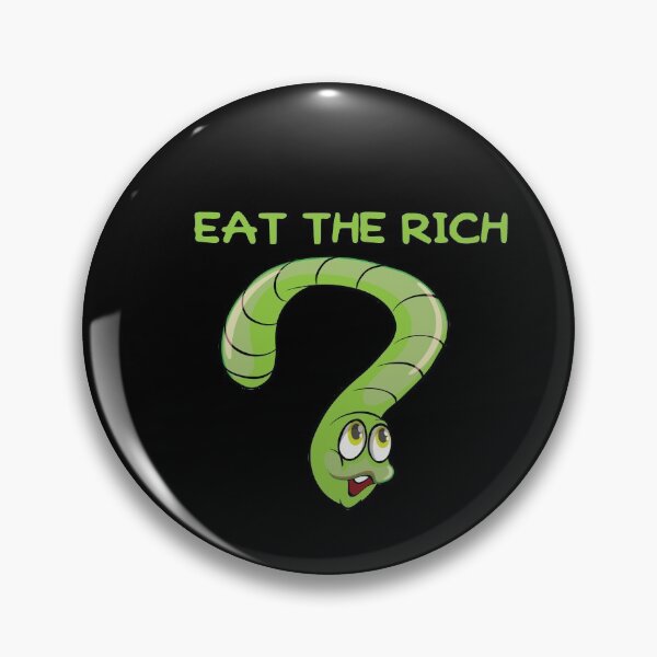 Item preview, Worm on a string eat the rich designed and sold by camelia khaled.