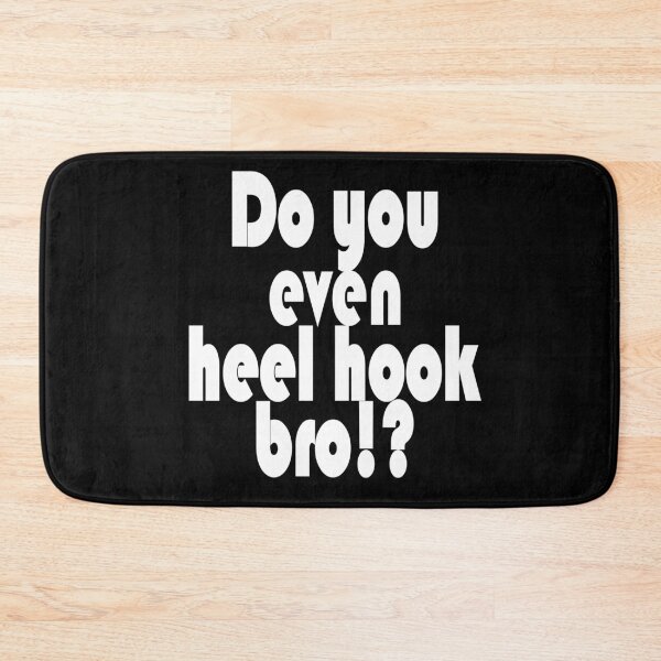 Item preview, BJJ - Do you even heel hook bro!? - Black designed and sold by AJ-DesignCo.