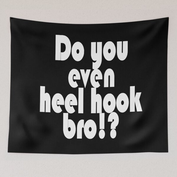 Item preview, BJJ - Do you even heel hook bro!? - Black designed and sold by AJ-DesignCo.