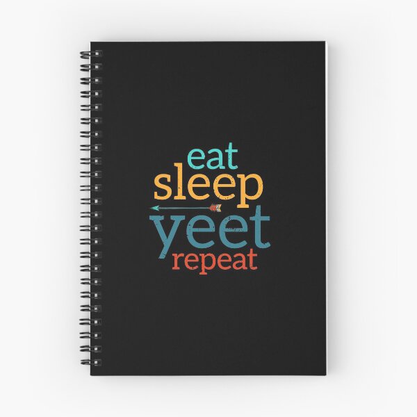 Item preview, Eat Sleep Yeet Repeat. designed and sold by AbraFero.