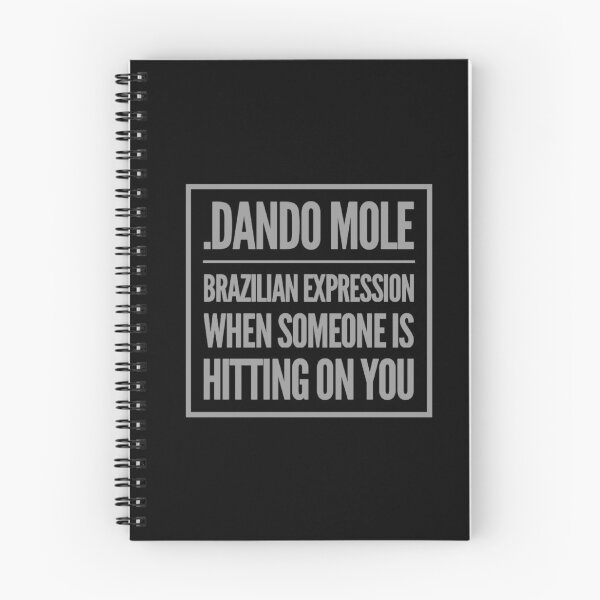 Item preview, What is Dando Mole? Cool products with Brazilian words. designed and sold by Mya4You.