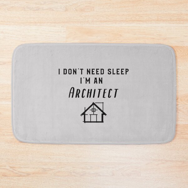 Item preview, I Don't Need Sleep I'm An Architect designed and sold by EricJP.