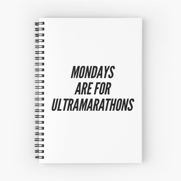 Item preview, Mondays Are For Ultramarathons designed and sold by ceverett98.