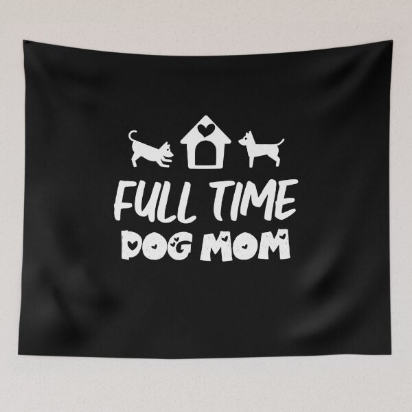 Item preview, Full Time Dog Mom designed and sold by Usoubmaster.