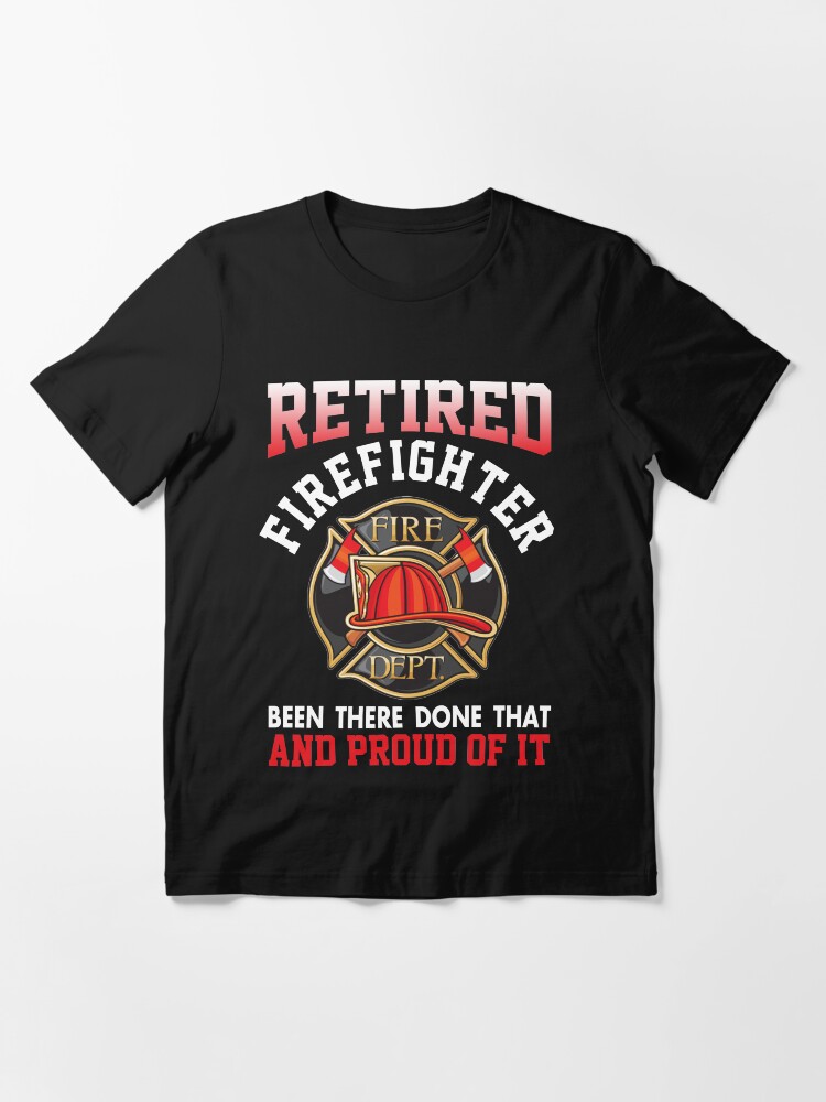 retired firefighter shirt