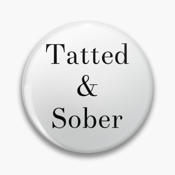 Item preview, Tatted & Sober designed and sold by ceverett98.