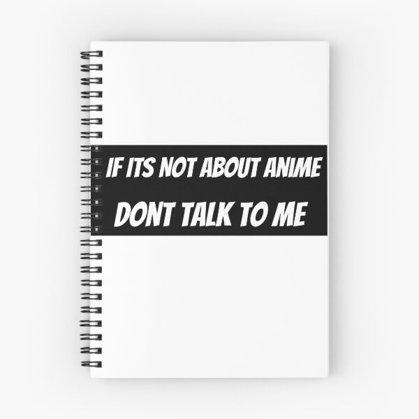 Item preview, If its not Anime Dont Talk designed and sold by YnDxShop.