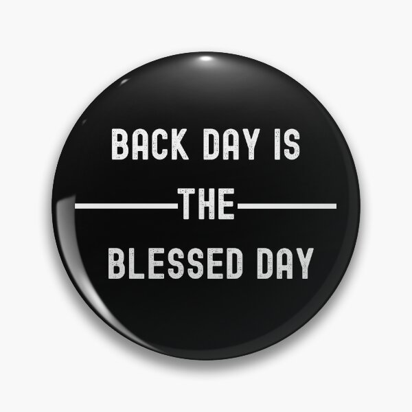 Item preview, Back Day Is The Blessed Day Funny Exercise Fitness Design designed and sold by SeanDiaz2019.