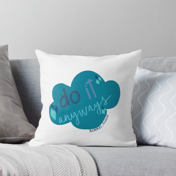 Item preview, Do It Anyways designed and sold by emmachinchar.