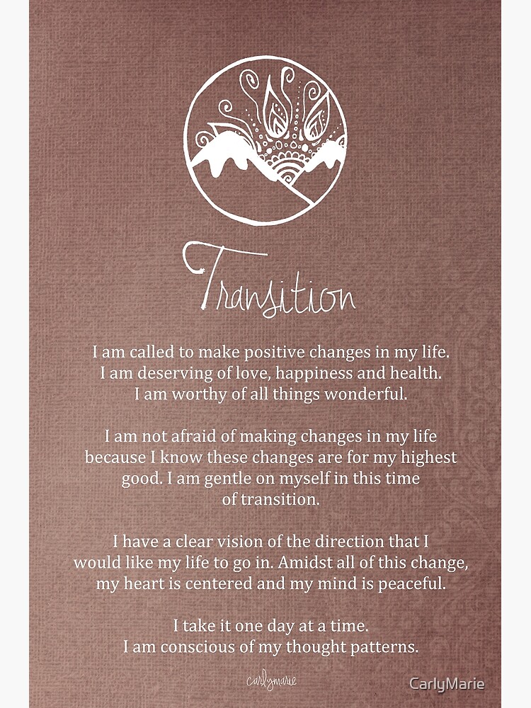 Affirmation - Transition by CarlyMarie