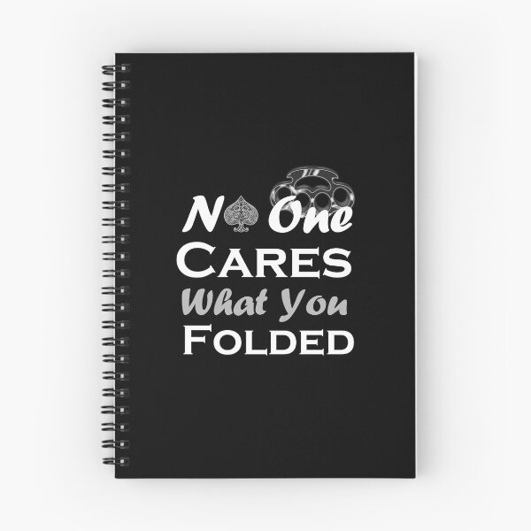 Item preview, No One Cares What You Folded  designed and sold by zazluxe.