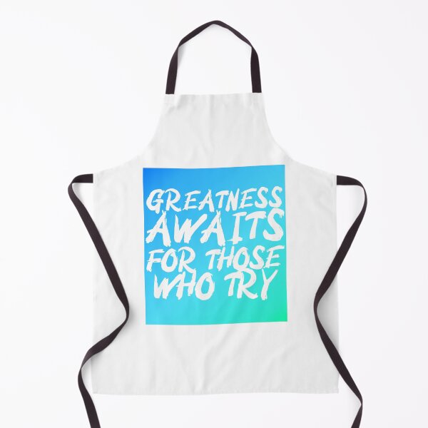 Item preview, Greatness Awaits For Those Who Try, Grand Bleu designed and sold by francojrf.