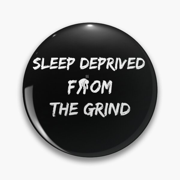 Item preview, Sleep Deprived From The Grind Funny Exercise Fitness Design designed and sold by SeanDiaz2019.