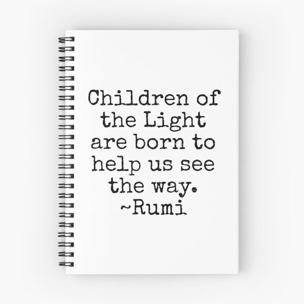 Item preview, Children of the Light are born to help us see the way. ~Rumi designed and sold by MadEDesigns.