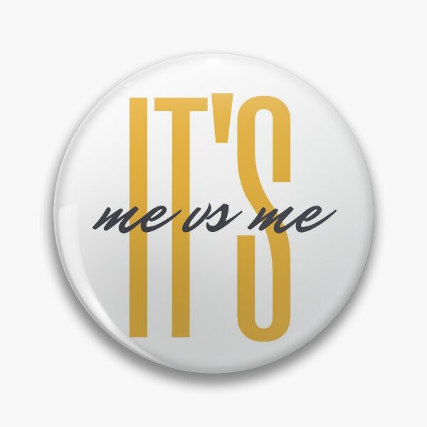 Item preview, It's me vs me designed and sold by 4tradrs4holdrs.