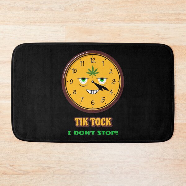 Item preview, TIK TOCK, I DONT STOP! designed and sold by Right Passage.