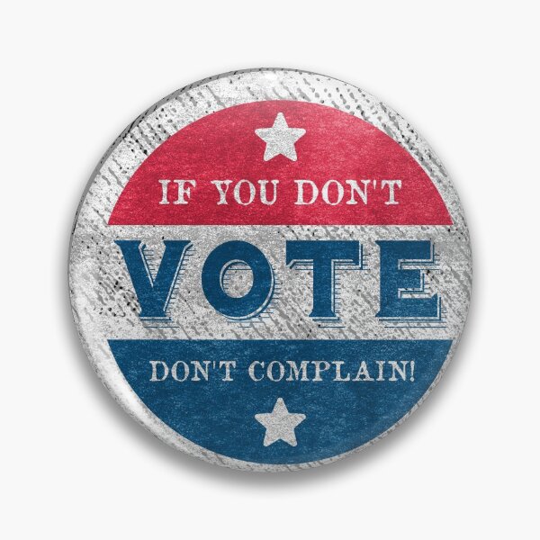 Item preview, If you don't vote, don't complain - vintage look designed and sold by Thevulcano.