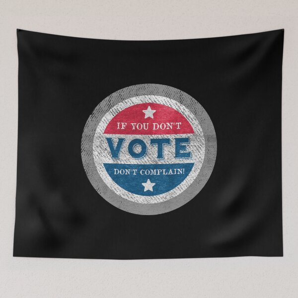 Item preview, If you don't vote, don't complain - vintage look designed and sold by Thevulcano.