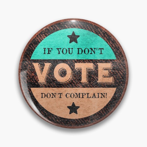 Item preview, Don't vote Don't complain - Retro vintage look designed and sold by Thevulcano.