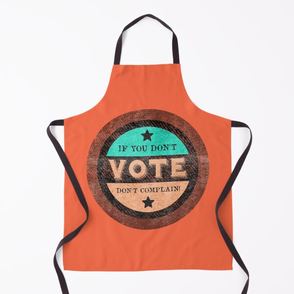 Item preview, Don't vote Don't complain - Retro vintage look designed and sold by Thevulcano.