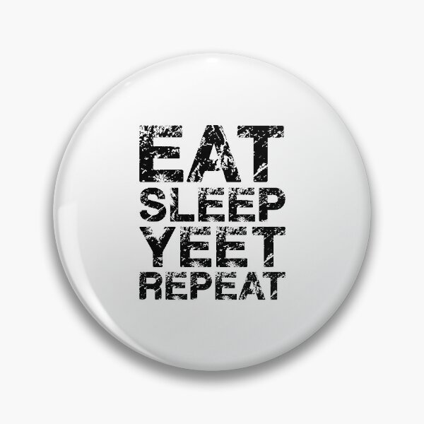 Item preview, Eat Sleep Yeet Repeat. designed and sold by AbraFero.
