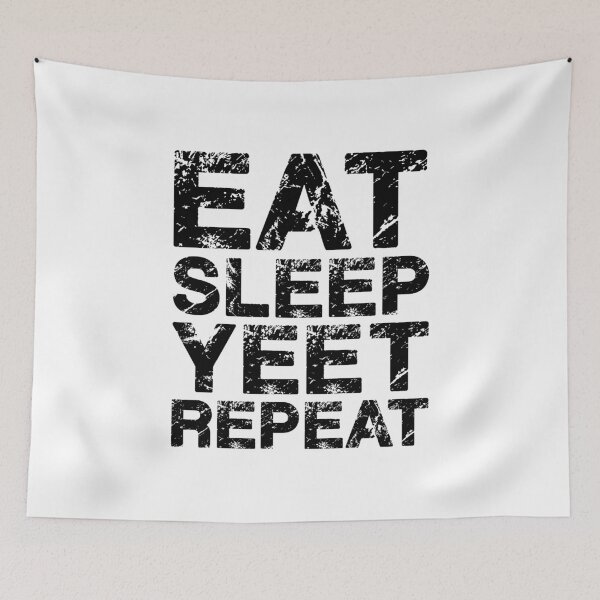 Item preview, Eat Sleep Yeet Repeat. designed and sold by AbraFero.