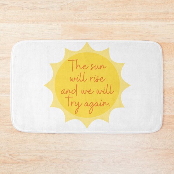 Item preview, The sun will rise and we will try again - Motivational quote designed and sold by KarolinaPaz.