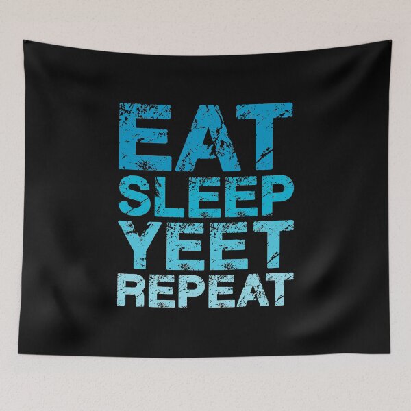 Item preview, Eat Sleep Yeet Repeat. designed and sold by AbraFero.