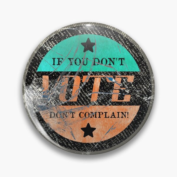 Item preview, Retro vintage Don't vote Don't complain designed and sold by Thevulcano.