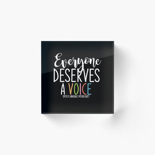 Item preview, SLP, Speech Therapy, Everyone Deserves a Voice designed and sold by tresbelleshirts.