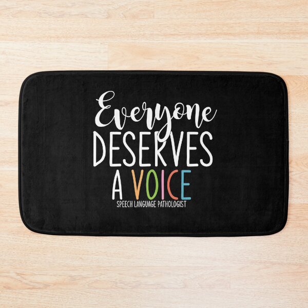 Item preview, SLP, Speech Therapy, Everyone Deserves a Voice designed and sold by tresbelleshirts.