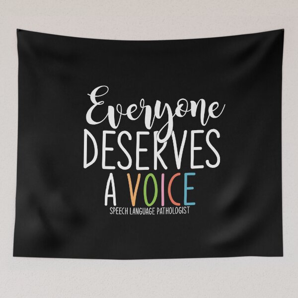 Item preview, SLP, Speech Therapy, Everyone Deserves a Voice designed and sold by tresbelleshirts.
