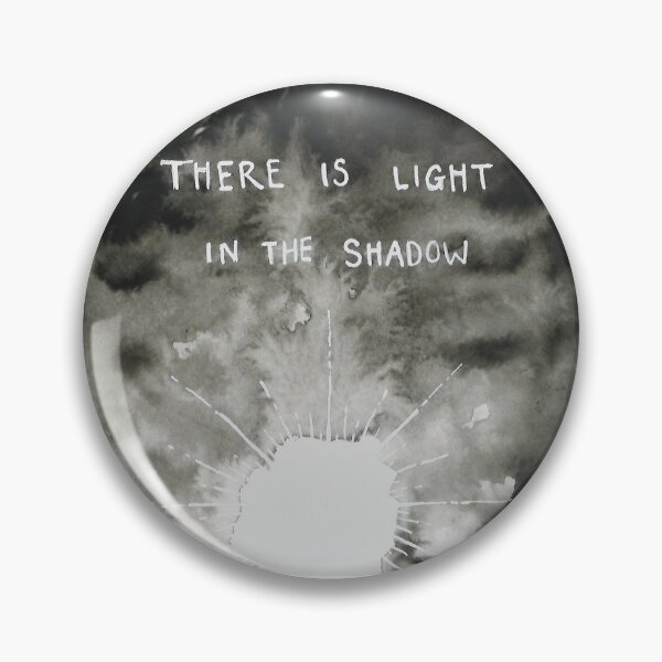 Item preview, There is Light in the Shadow designed and sold by thekristensolis.