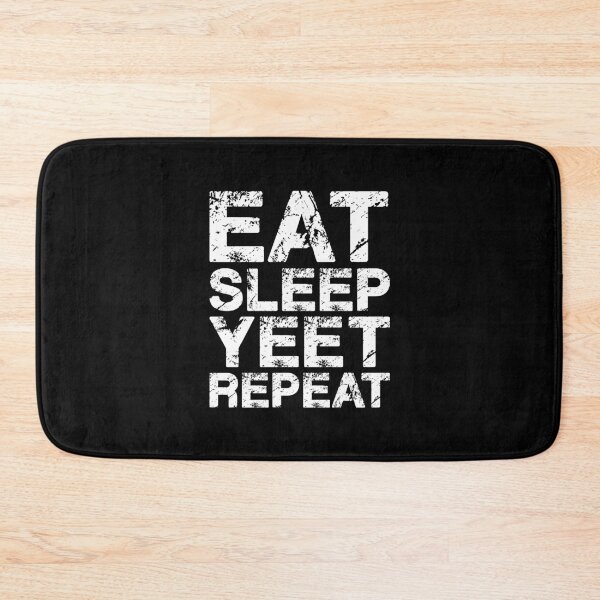 Item preview, Eat Sleep Yeet Repeat. designed and sold by AbraFero.
