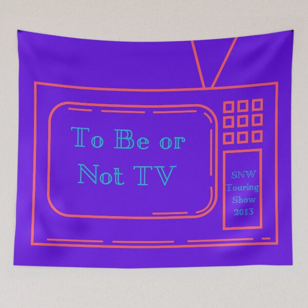 Item preview, To Be Or Not TV  designed and sold by Shakespeare Northwest.