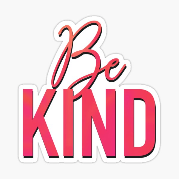 Be Kind Sticker