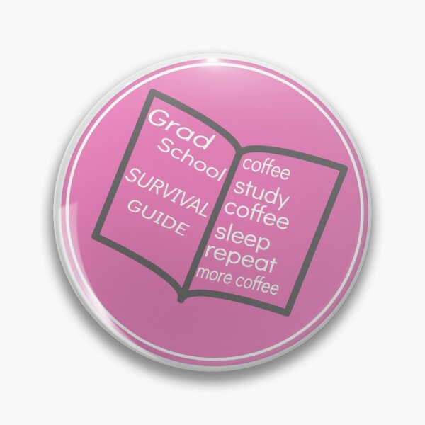 Item preview, Grad School Survival Guide designed and sold by Summersteg.