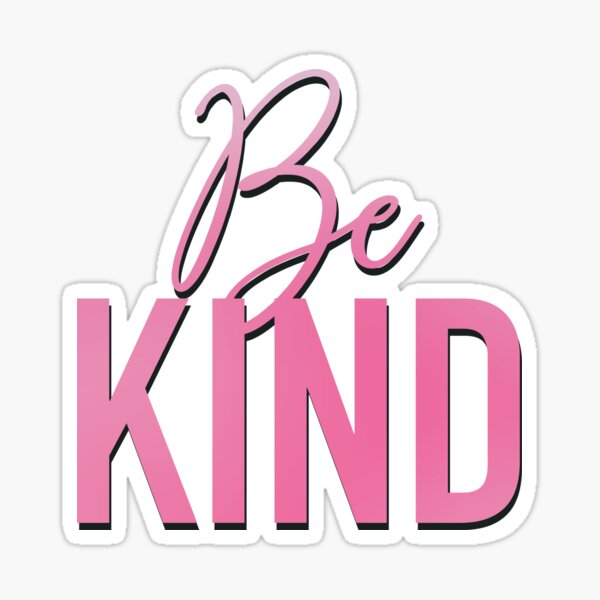 Be Kind Sticker