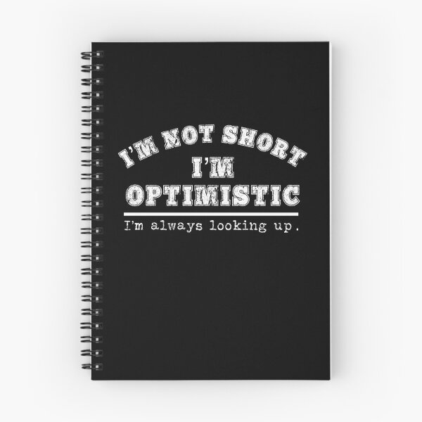 Item preview, Short Person Funny Gift Not Short Optimistic Looking Up Vertically Challenged designed and sold by carlhunt99.