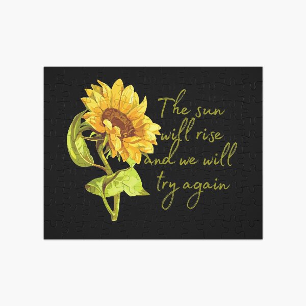 The sun will rise and we will try again - Quote Coffee Mug for Sale by  KarolinaPaz