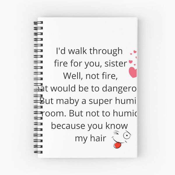Item preview, Funny Sister Gift, Walk Through Fire for you designed and sold by HippyTees.