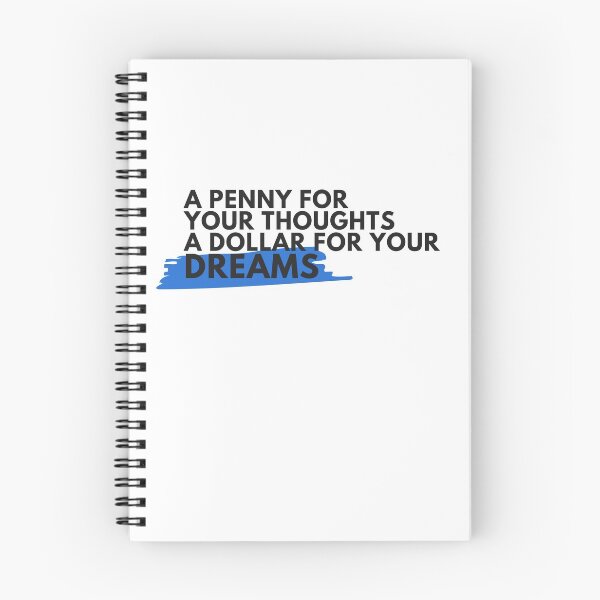 Item preview, A Penny for your thoughts, a Dollar for your Dreams. designed and sold by S4PPHIRE-DES1GN.