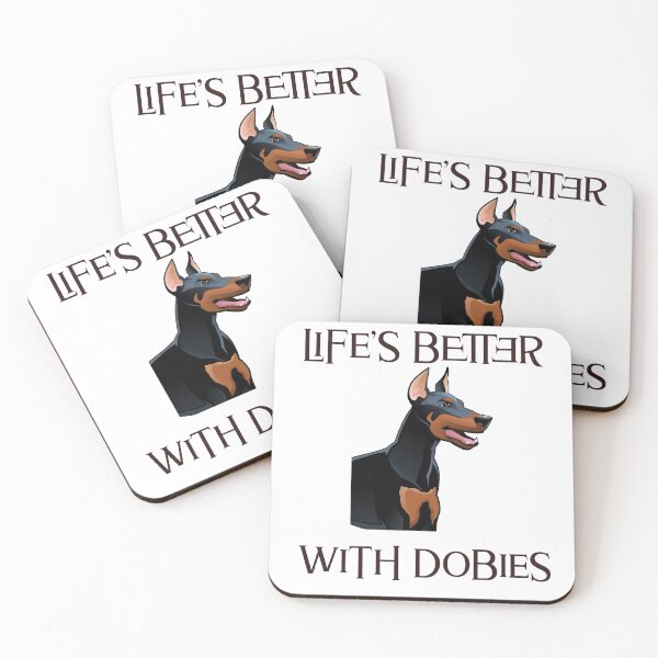 Item preview, Doberman, Life's Better With Dobies designed and sold by Mocean-Art.