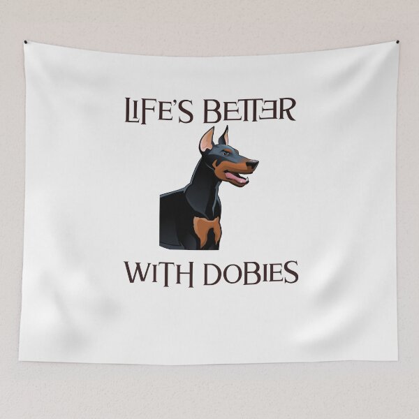 Item preview, Doberman, Life's Better With Dobies designed and sold by Mocean-Art.