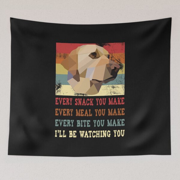 Item preview, Every snack you make Yellow Labrador dog design designed and sold by CareShare Design.
