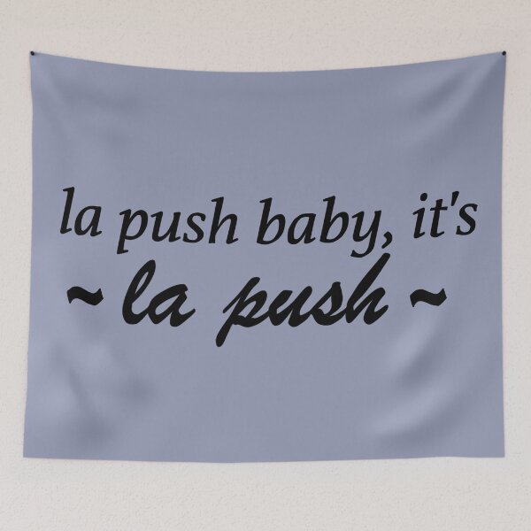 Item preview, la push baby, it's la push designed and sold by alisonrog.