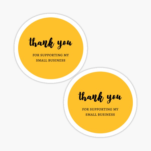 Thank You For Supporting My Small Business Stickers Sticker By Stakie13 Redbubble