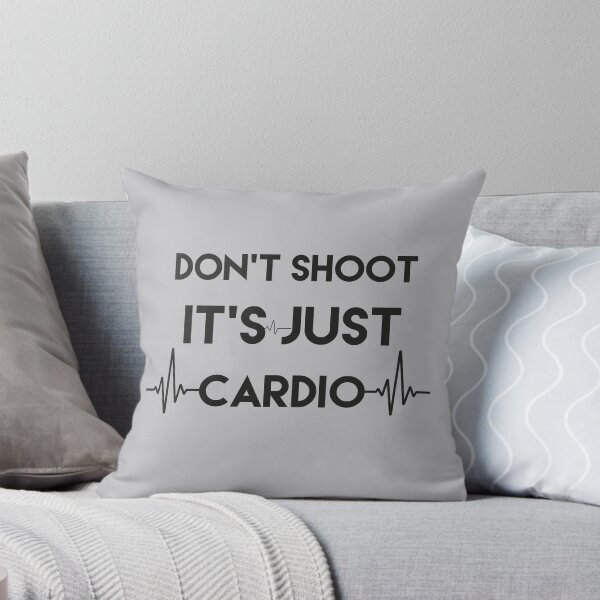 Item preview, Don't Shoot it's JUST Cardio  designed and sold by King Of Skies.