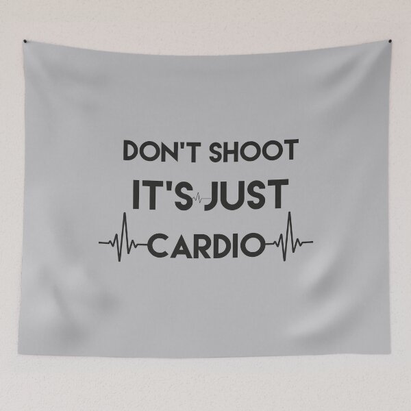 Item preview, Don't Shoot it's JUST Cardio  designed and sold by King Of Skies.